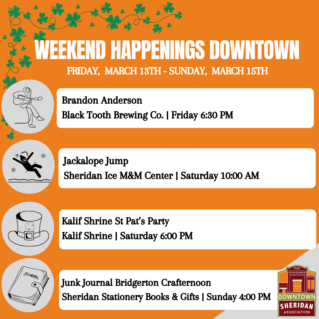 WEEKEND HAPPENINGS | MARCH 13 – MARCH 15